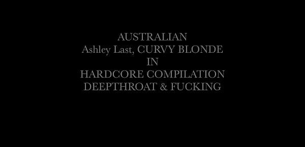  Ashley Last, CURVY BLONDE AUSTRALIAN ADULT FILMS DEEPTHROAT GAG COMPILATION